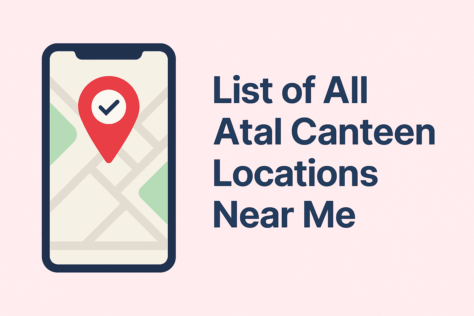 List of All Atal Canteen Locations Near Me