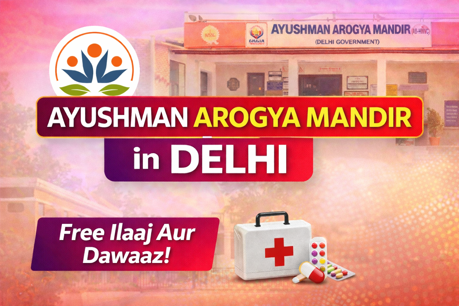 ayushman arogya mandir delhi